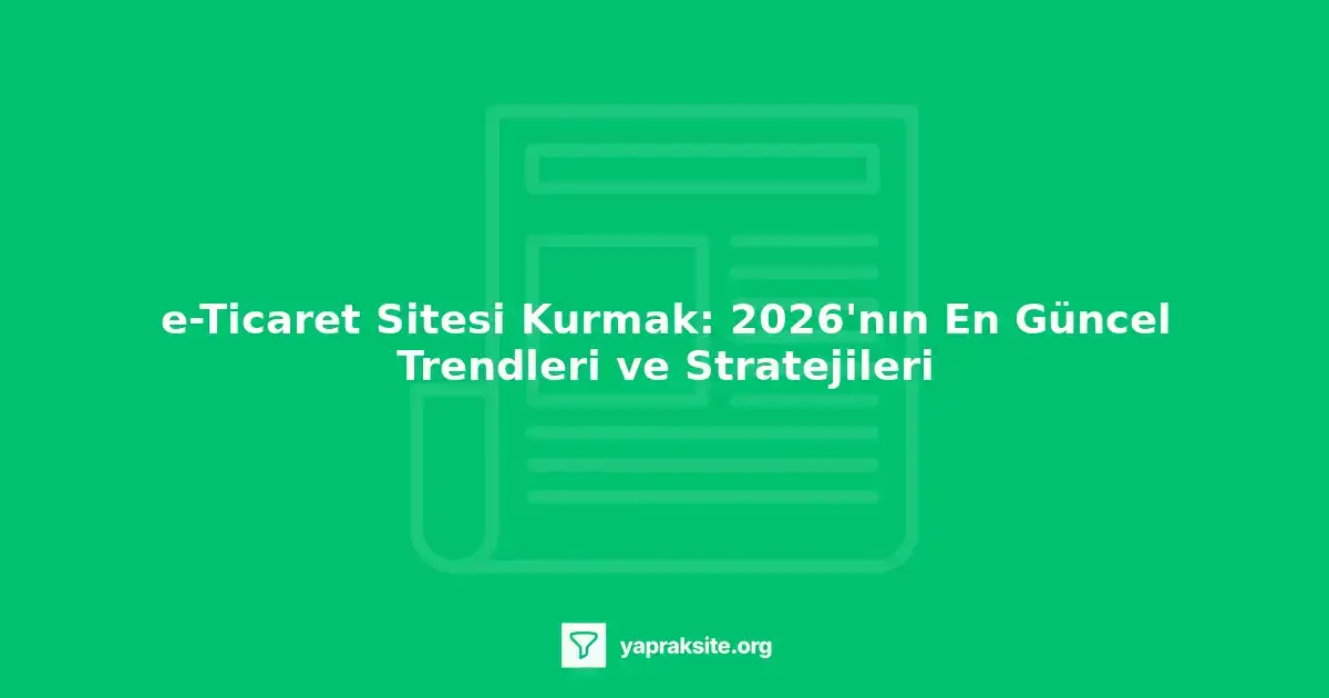 e-ticaret sitesi kurmak