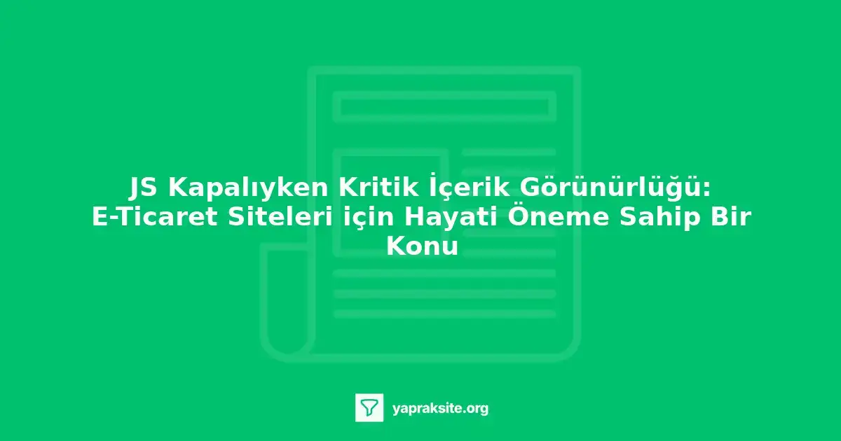 js-kapali-icerik-gorunurlugu