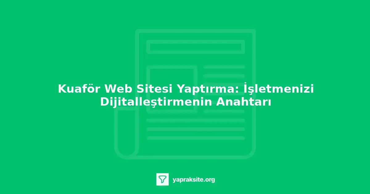 Kuaför web sitesi tasarımında modern ve minimalist yaklaşım