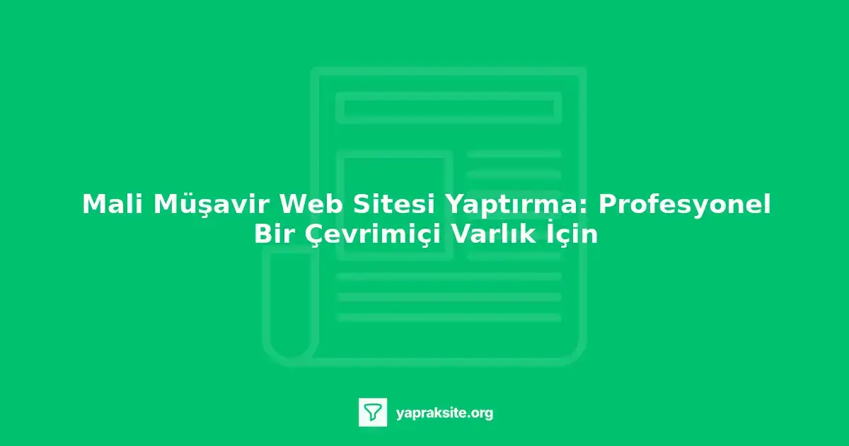 Mali müşavir web sitesi yaptırma, profesyonel çevrimiçi varlık, finansal hizmetler