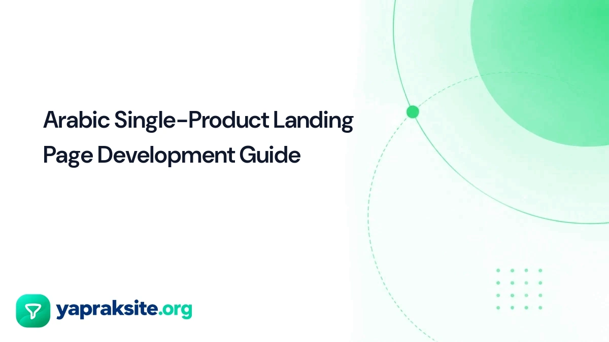 Arabic Single-Product Landing Page Development Guide