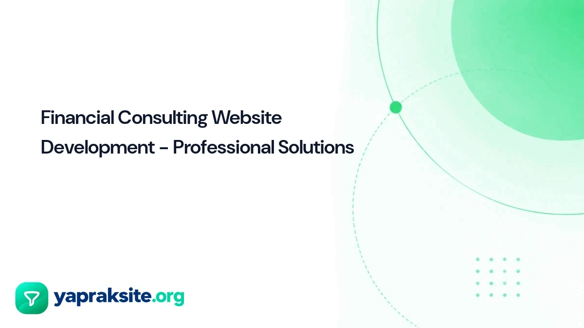 Financial Consulting Website Development - Professional Solutions