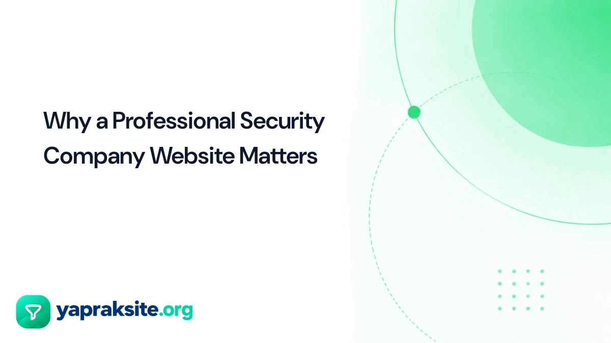 Why a Professional Security Company Website Matters