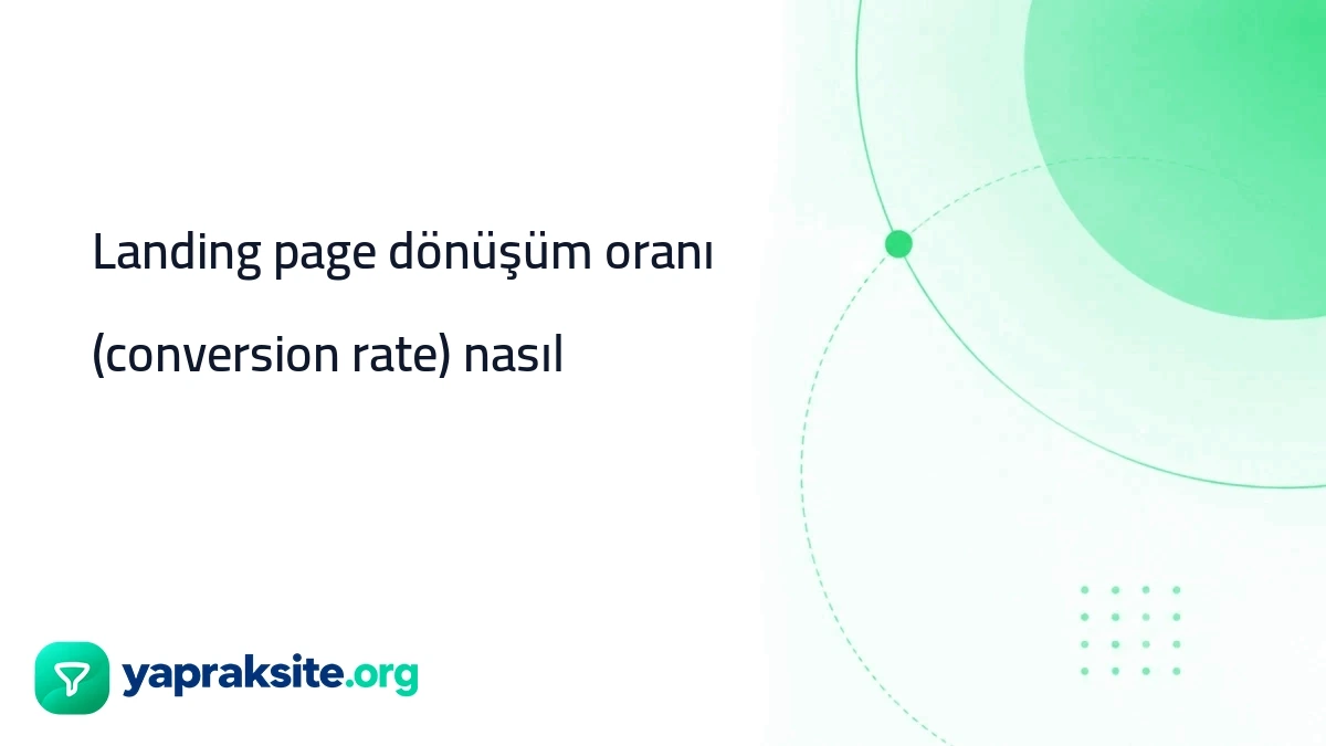 كيف يتم تحسين معدل التحويل لصفحة الهبوط (معدل التحويل)