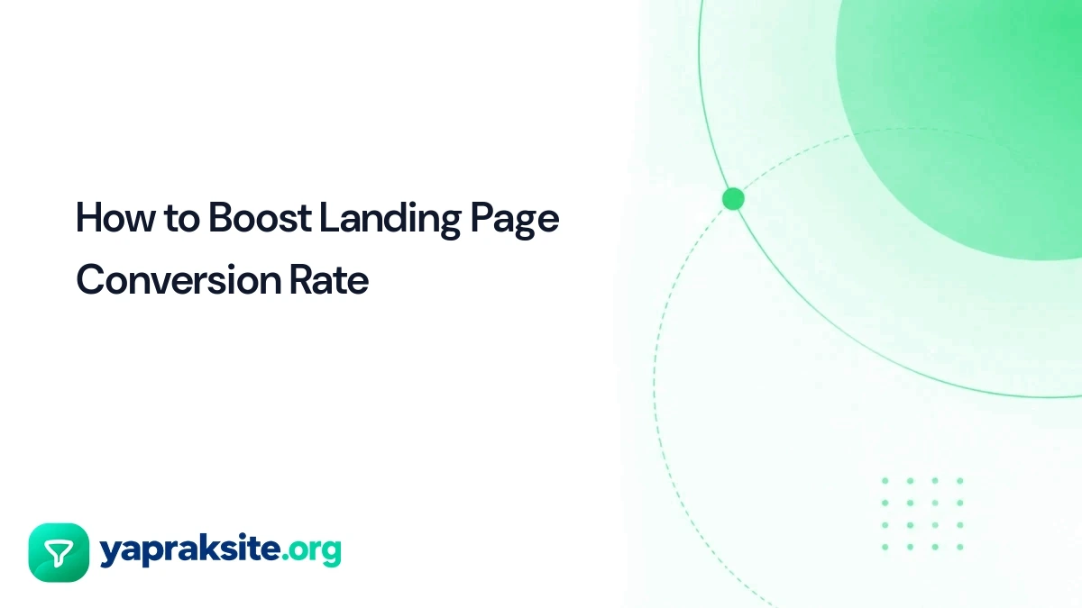 How to Boost Landing Page Conversion Rate