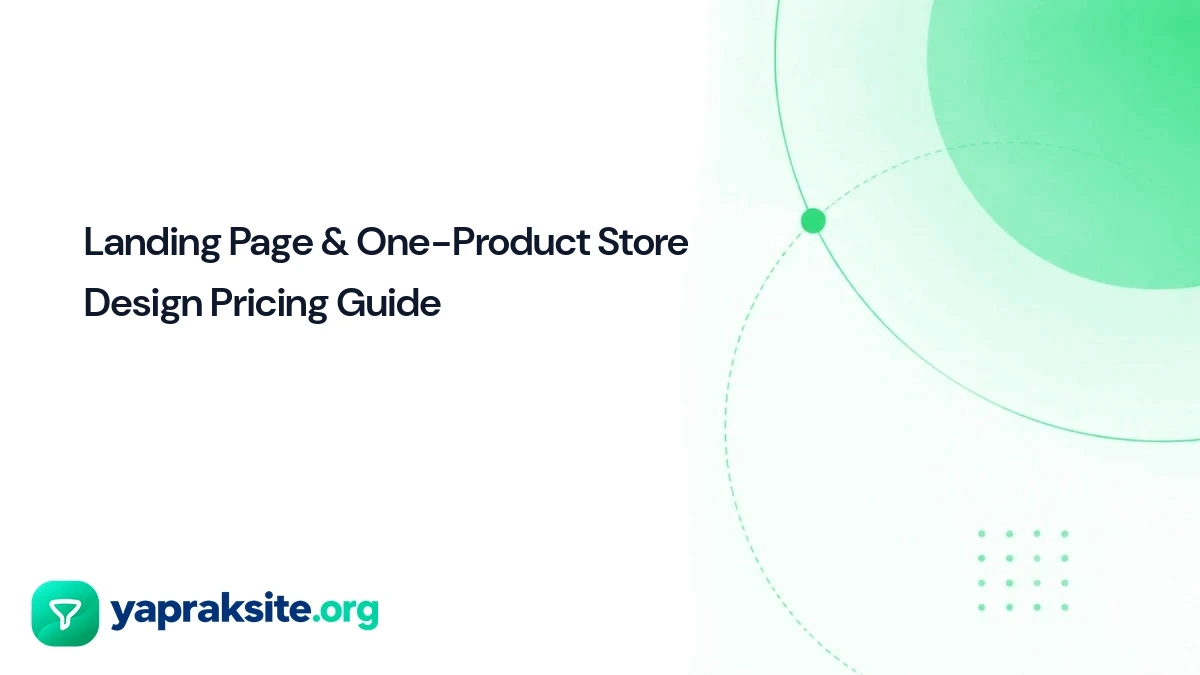 Landing Page & One-Product Store Design Pricing Guide