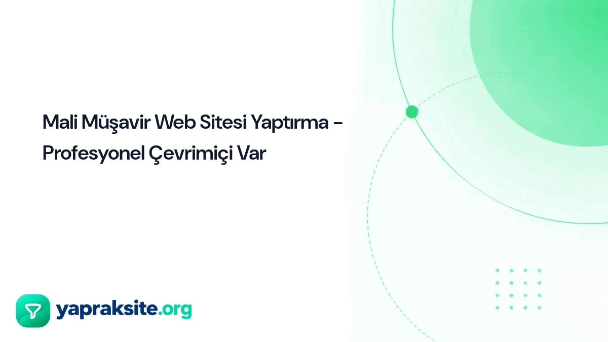 Mali Müşavir Web Sitesi Yaptırma - Profesyonel Çevrimiçi Var
