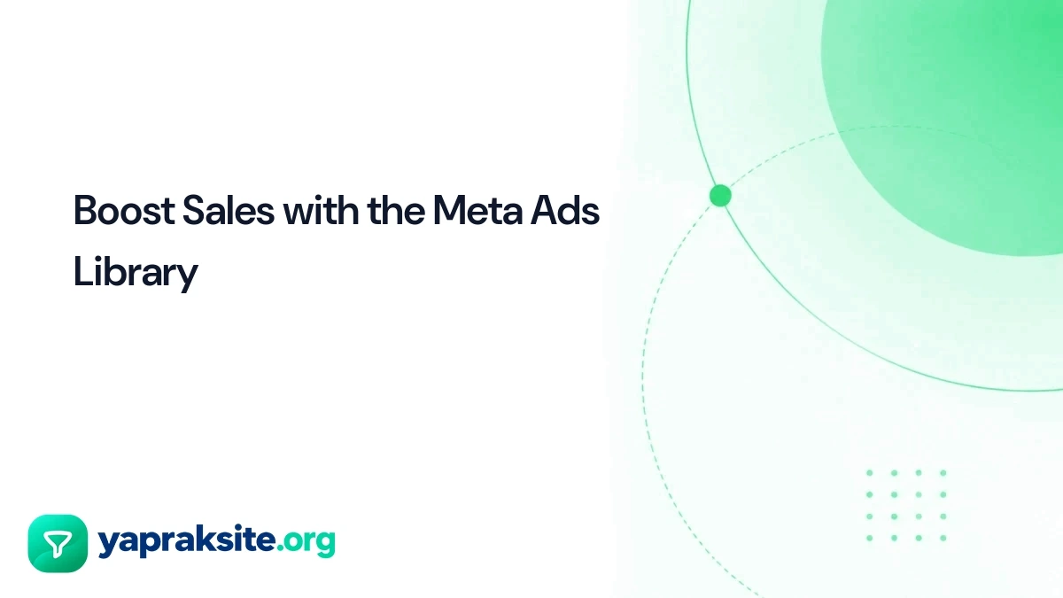 Boost Sales with the Meta Ads Library