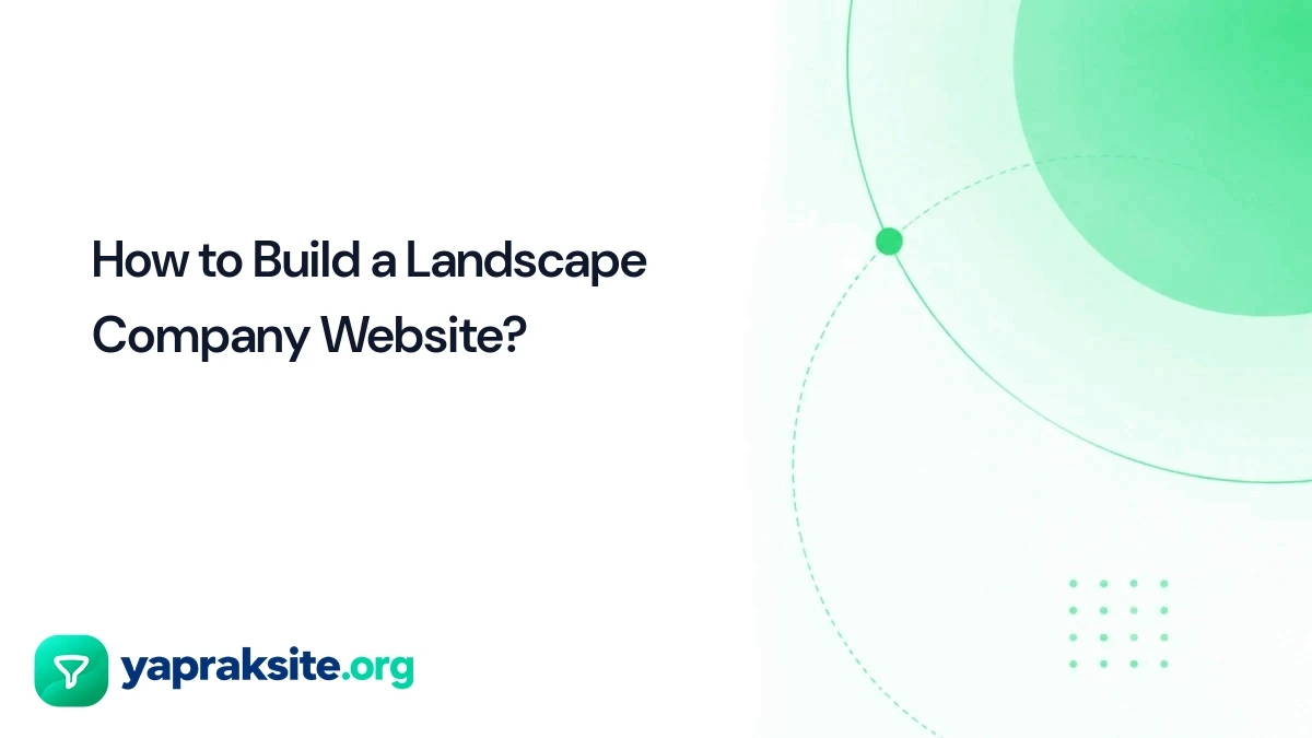 How to Build a Landscape Company Website?