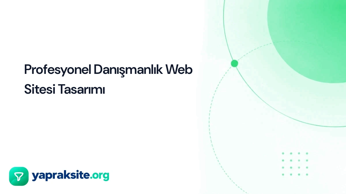 Profesyonel Danışmanlık Web Sitesi Tasarımı