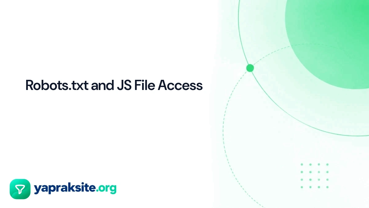 Robots.txt and JS File Access