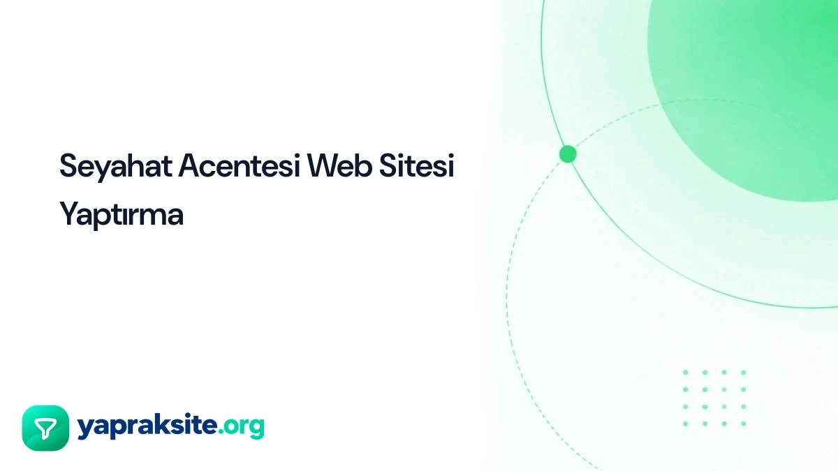 Seyahat Acentesi Web Sitesi Yaptırma