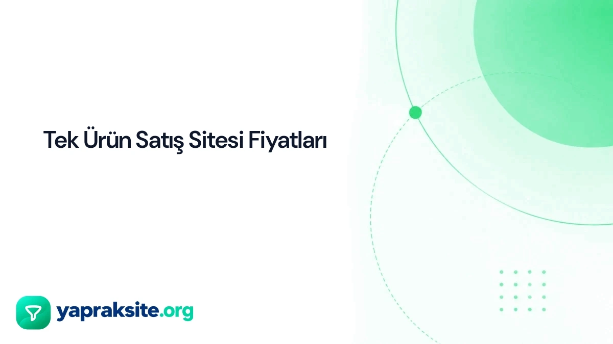 Tek Ürün Satış Sitesi Fiyatları