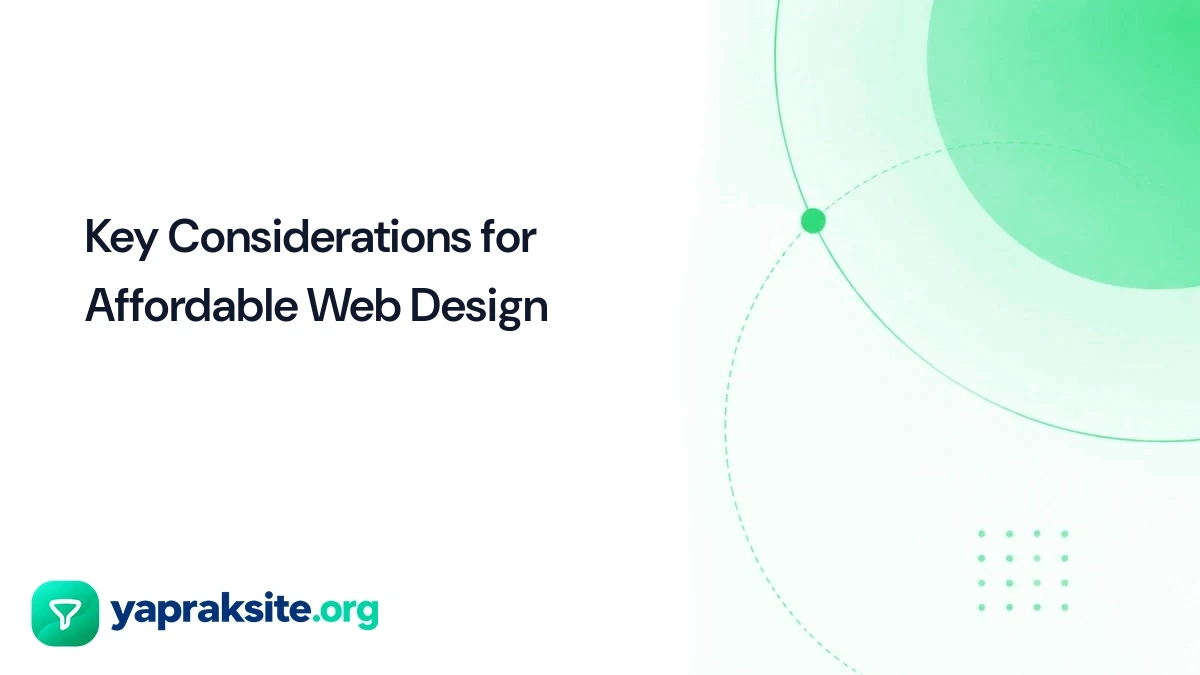 Key Considerations for Affordable Web Design