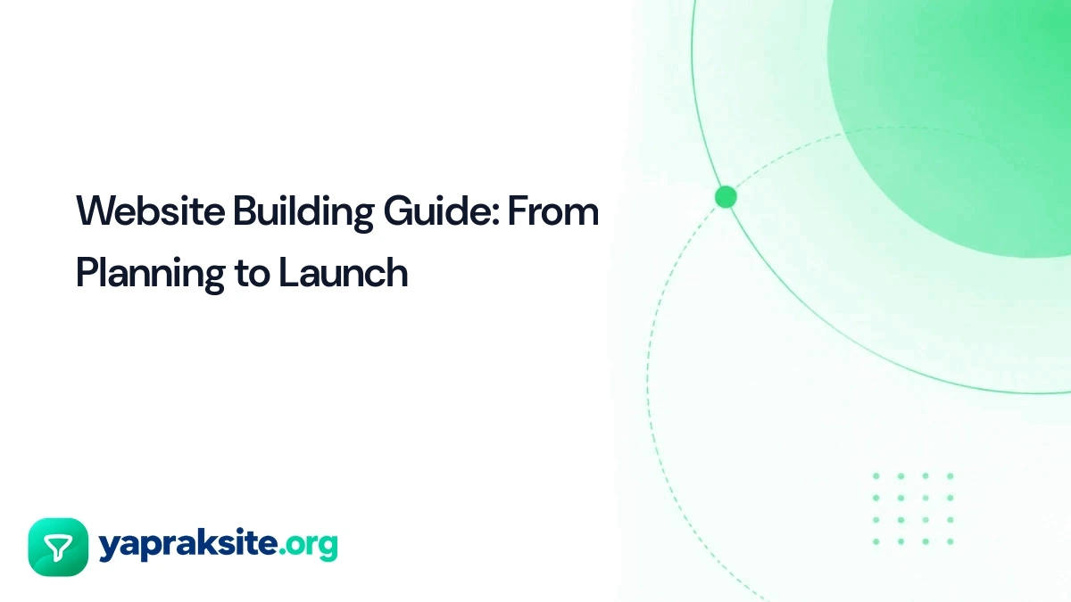 Website Building Guide: From Planning to Launch