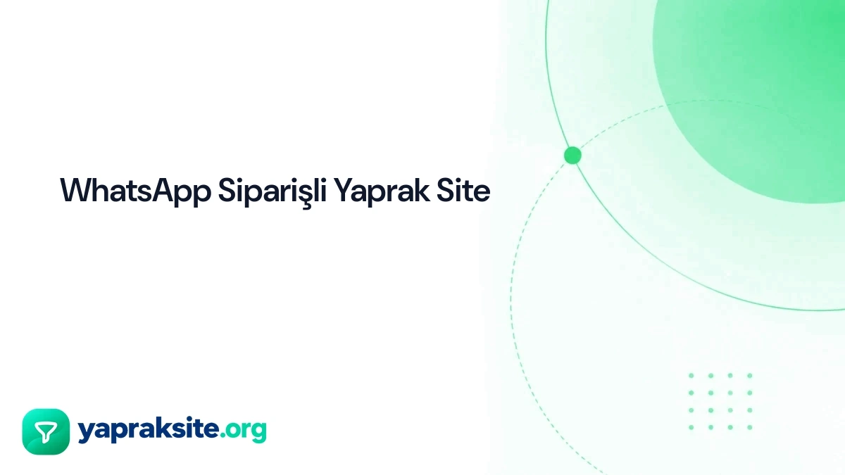 WhatsApp Siparişli Yaprak Site