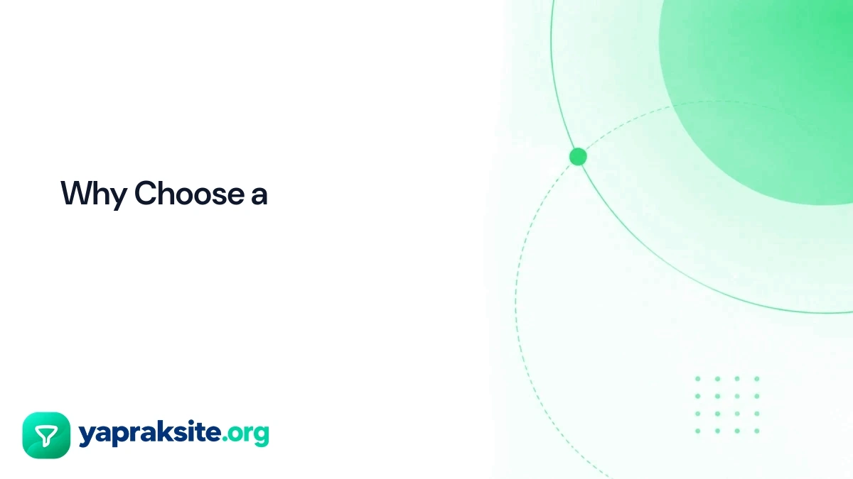 Why Choose a